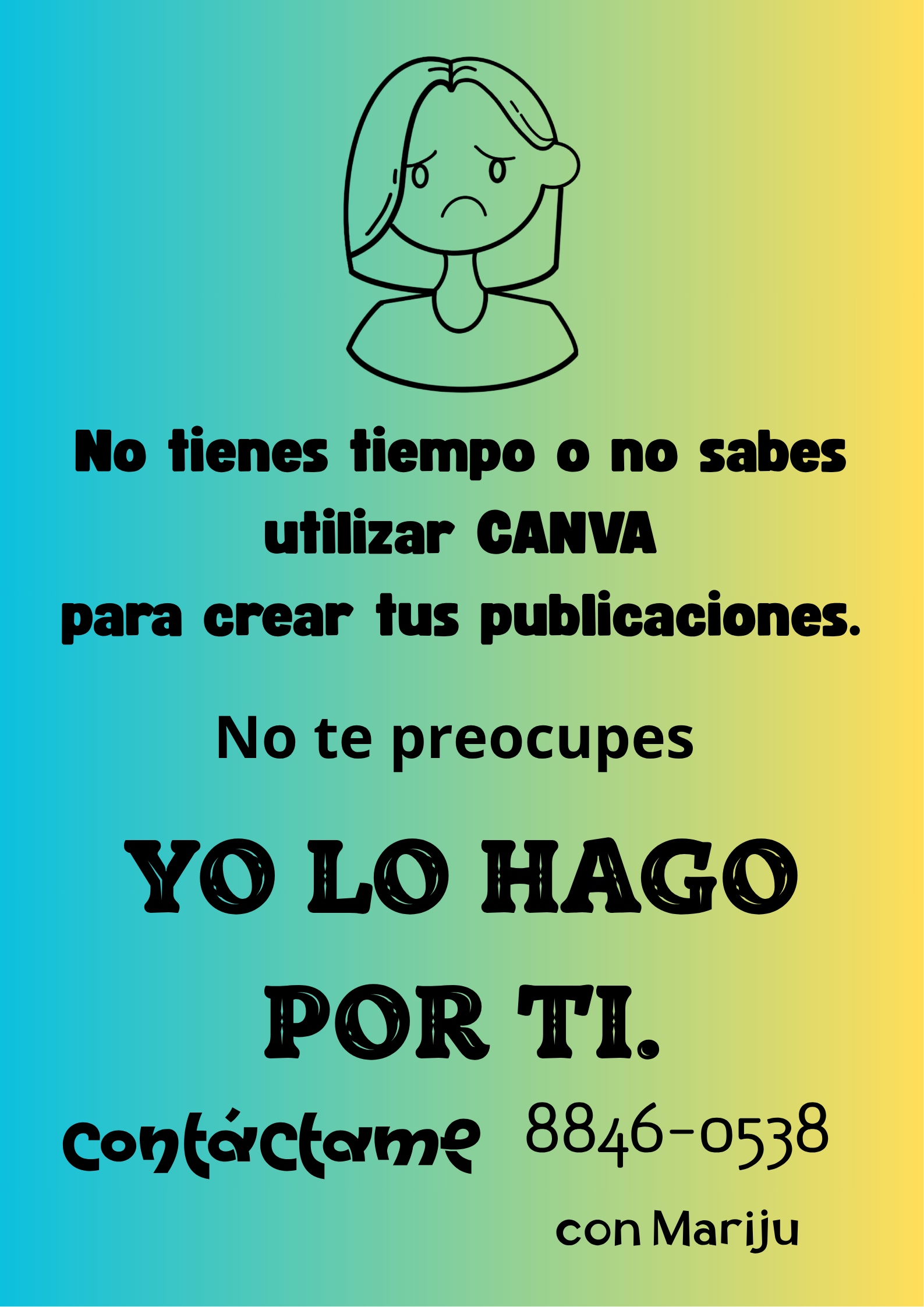 No tienes tiempo o no sabes utilizar CANVA para confeccionar tus publicaciones, yo te ayudo.